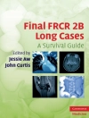 Cover of Jessie Aw & John Curtis: Final FRCR 2B Long Cases