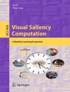 Cover von Wen Gao & Jia Li: Visual Saliency Computation