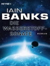 Cover of Iain Banks: Die Wasserstoffsonate