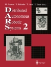 Cover of Tamio Arai & Hajime Asama: Distributed Autonomous Robotic Systems 2