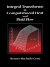 的封面 Renato Machado Cotta: Integral Transforms in Computational Heat and Fluid Flow 的封面 Renato Machado Cotta: Integral Transforms in Computational Heat and Fluid Flow