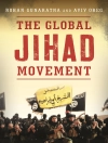 Cover of Rohan Gunaratna & Aviv Oreg: Global Jihad Movement