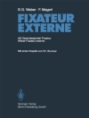 Cover of F. Magerl & B.G. Weber: Fixateur Externe