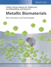 Cover of Yufeng Zheng & Xiaoxue Xu: Metallic Biomaterials