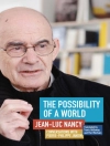 غلاف Pierre-Philippe Jandin & Jean-Luc Nancy: Possibility of a World