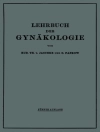 Cover of Rud. Th. V. Jaschke & O. Pankow: Lehrbuch der Gynäkologie