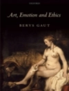 Cover of Berys Gaut: Art, Emotion and Ethics