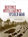 Cover of Huw Dylan: Defence Intelligence and the Cold War