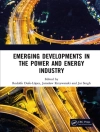 Cover of Rodolfo (University of Zaragoza, Spain) Dufo-Lopez & Jaroslaw (Jan Dlugosz University in Czestochowa, Poland) Krzywanski: Emerging Developments in the Power and Energy Industry