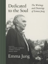 Cover of Emma Jung: Dedicated to the Soul