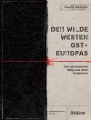 Обкладинка Pavlo Kazarin: Der Wilde Westen Ost-Europas