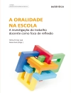 Cover of Siane Gois & Telma Ferraz Leal: A oralidade na escola
