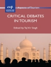 Omslag till Tej Vir Singh: Critical Debates in Tourism