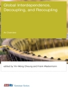 Cover of Yin-Wong Cheung & Frank Westermann: Global Interdependence, Decoupling, and Recoupling