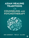 Bìa của Ted (University of Toronto, Canada) Lo & Roy (University of Toronto - OISE, Canada) Moodley: Asian Healing Traditions in Counseling and Psychotherapy