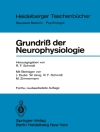 Couverture du Robert F. Schmidt: Grundriß der Neurophysiologie