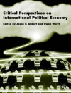 Bìa của J. Abbott & O. Worth: Critical Perspectives on International Political Economy