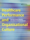 Cover of Huw Davies & Russell Mannion: Healthcare Performance and Organisational Culture
