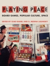 Cover of D. Medina Lasansky & Chad Randl: Playing Place
