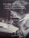 Cover of Zoe Thomas: Women art workers and the Arts and Crafts movement