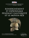 Hoes van Patrice Brun & Eric Denece: Renseignement et espionnage pendant l''Antiquité et le Moyen-Âge