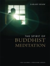 Cover of Shaw Sarah Shaw: Spirit of Buddhist Meditation
