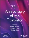 Cover of Arokia Nathan & Samar K. Saha: 75th Anniversary of the Transistor