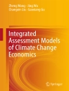 Обкладинка Zheng Wang & Jing Wu: Integrated Assessment Models of Climate Change Economics