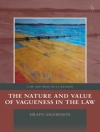 Hoes van Hrafn Asgeirsson: The Nature and Value of Vagueness in the Law