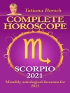Copertina de Tatiana Borsch: Complete Horoscope Scorpio 2021