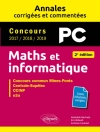 ปกของ Abdellah Bechata & Eric Billault: Maths et informatique. PC. Annales corrigées et commentées. Concours 2017/2018/2019 - 2e édition