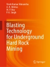 Обложка Vivek Kumar Himanshu & A. K. Mishra: Blasting Technology for Underground Hard Rock Mining