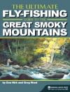 Cover of Don Kirk & Greg Ward: The Ultimate Fly-Fishing Guide to the Great Smoky Mountains
