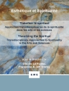 Bìa của Le Fustec & Storey: Théoriser le spirituel, Approches transdisciplinaires de la spiritualité dans les arts et les sciences