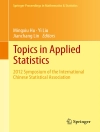 Portada de Mingxiu Hu & Yi Liu: Topics in Applied Statistics