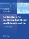 Cover of R. Kuhlen & R. Rossaint: Evidenzbasierte Medizin in Anästhesie und Intensivmedizin