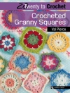Capa do Val Pierce: Twenty to Crochet: Crocheted Granny Squares