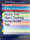 Örtmek Jinsong Han & Wei Xi: Device-Free Object Tracking Using Passive Tags