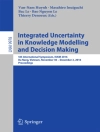 Hoes van Thierry Denoeux & Van-Nam Huynh: Integrated Uncertainty in Knowledge Modelling and Decision Making