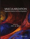 Cover of Eric M. (Illinois Institute of Technology, Chicago, USA) Brey: Vascularization
