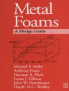 Omslag till Michael F. Ashby & Tony Evans: Metal Foams: A Design Guide