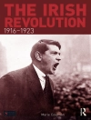 Обложка Marie (Queens University, Belfast, UK) Coleman: The Irish Revolution, 1916-1923
