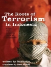 Cover of Dave McRae: Roots of Terrorism in Indonesia