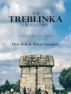 ปกของ Chris Webb & Michal Chocholatý: The Treblinka Death Camp