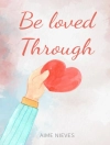 Cover von AIME NIEVES: Be loved through