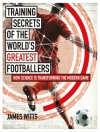 Cover of Witts James Witts: Training Secrets of the World's Greatest Footballers