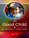 Hoes van Jing Xu: The Good Child