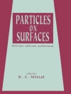 का आवरण K.L. Mittal: Particles on Surfaces का आवरण K.L. Mittal: Particles on Surfaces