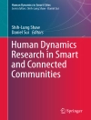 Cover of Shih-Lung Shaw & Daniel Sui: Human Dynamics Research in Smart and Connected Communities