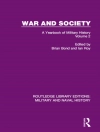 Hoes van Brian Bond & Ian Roy: War and Society Volume 2